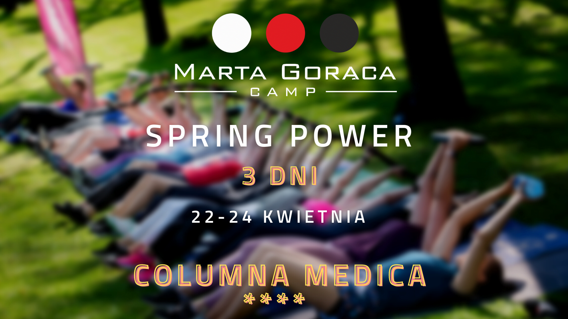 MARTA GORĄCA CAMP – SPRING POWER